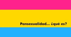 Pansexualidade: uma escolha sexual além dos papéis de gênero


